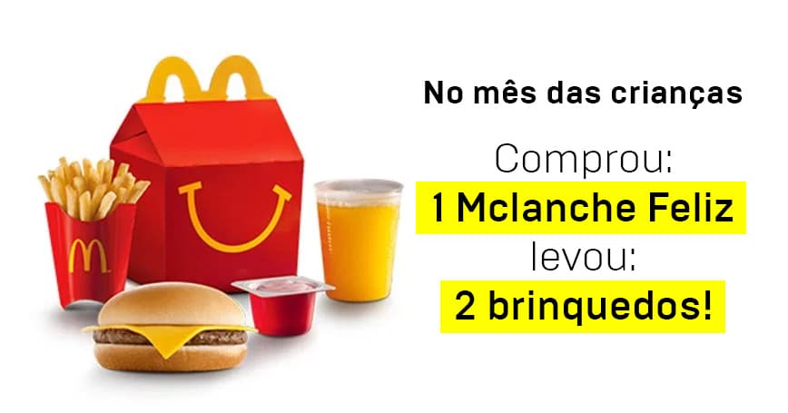  Campanha de Dia das Crianças McDonald's 2019: McLanche Felizão